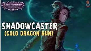 Pathfinder: Wrath of the Righteous - Woljif Shadowcaster Gold Dragon Run Build