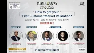 Webinar Session 1- How to Get your First Customer/Market Validation?