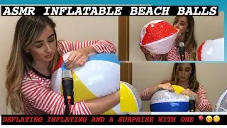 ASMR | INFLATE DEFLATE BEACH BALLS ASMR WITH A SURPRISE SLOW POP 🎈SATISFYING ASMR