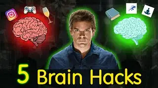5 Brain Hacks, Control your bad habits
