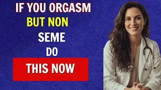 If You're Over 50 and Can't Ejaculate, Do This Immediately...