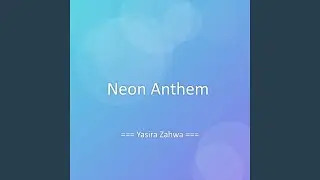 Neon Anthem