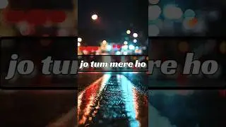 Jo tum mere ho| night sleep lofi #song #lofimusic