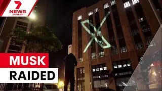 French police raid Elon Musk's X offices | 7NEWS