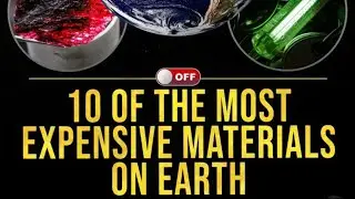 The most expensive materials on earth
