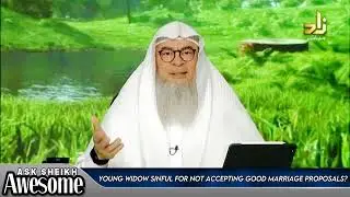 Is a Young Widow sinful for not accepting good marriage proposals_.(Religious Spiritual Healing