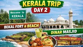 Kerala &ndash; God&rsquo;s Own Country | Bekal Fort, Beach & Memories | Day 2 Vlog