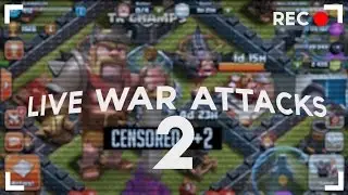 Clash of Clans: Live War Raids #2 | I am the worst Coc player ever ;(