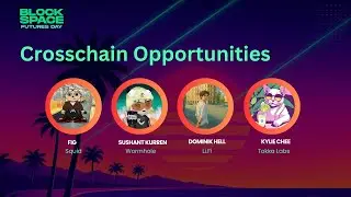 Crosschain Opportunities Panel - Blockspace Futures Day
