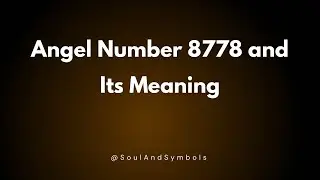 Angel Number 8778 and Its Meaning | Seeing 8778? ✅