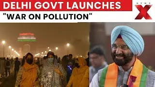 Delhi Pollution War: Manjinder Sirsa Says 62 New Hotspots Identified | NewsX