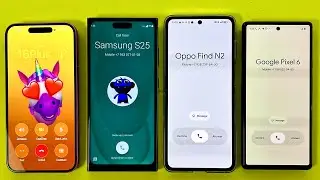 Incoming Call Google Pixel 6, OPPO Find N2, Samsung S25Ultra | Outgoing Call iPhone 16Plus 
