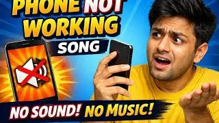 Phone Sound Not Working Song | Short Funny Music 