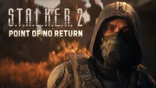 S.T.A.L.K.E.R. 2: Patch 1.4.2 Point Of No Return (ЗБТ) + New Game Start + Интерактив