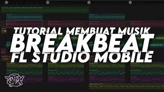 Cara membuat lagu breakbeat di FL Studio Mobile | Free FLM download