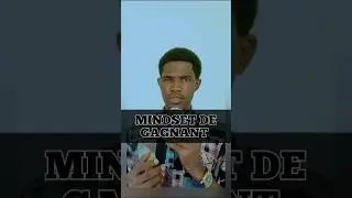 Avoir un Mindset de Gagnant #motivation #developpementpersonnel #changerdevie #r&eacute;ussite #mindset