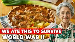 21 CHEAP British Recipes That We Ate To Survive WW2