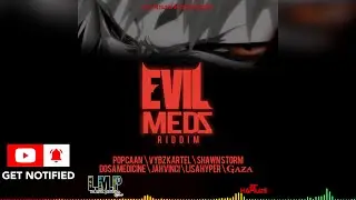 Evil Medz Riddim Mix (2012) Vybz Kartel | Jah Vinci | Popcaan | Dosa | Lisa Hype | Shawn Storm