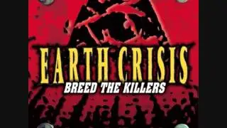 Earth Crisis -  One Against All (feat.Rob Flynn)