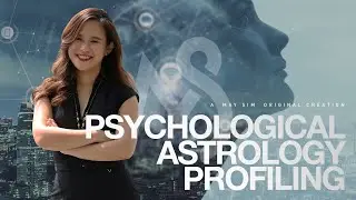 May Sim Explains Psychological Astrology And How It IMPACTS Lives