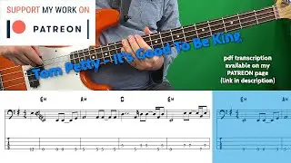Tom Petty - It's Good To Be King (Bass cover with tabs)