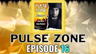 Pulse Zone (episode 16) | Best of Progressive house & Melodic Techno & Psy-Trance & Future Rave