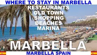 WHERE TO STAY IN MARBELLA SPAIN - BEST AREA - CLOSE TO EVERYTHING