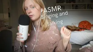ASMR| Singing, talking and maybe some... guitar?