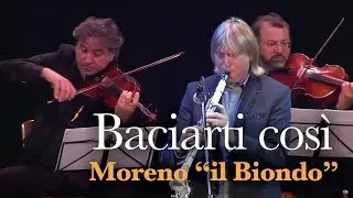 BACIARTI COSI' (Secondo Casadei / Carlo Ferrini) Moreno Conficconi 