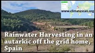 Rainwater Harvesting autarkic off the grid home, Spain