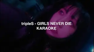 tripleS (트리플에스) - 'Girls Never Die' KARAOKE with Easy Lyrics