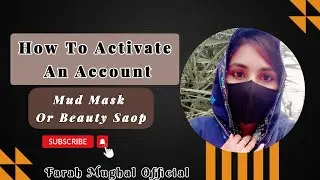 How To Activate An Account Using Mud Mask Or Beauty Soap In SCS Website_Step By Step Full Video2025