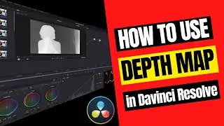 How to use Depth Map in Davinci Resolve Studio