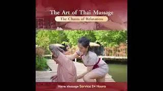 Thai Massage  by Magical Hands Massage BKK