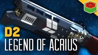 LEGEND OF ACRIUS - NEW EXOTIC RAID WEAPON! | Destiny 2 Gameplay
