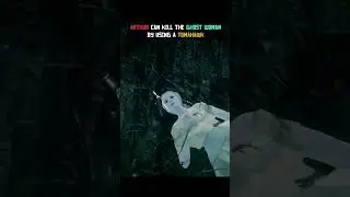 Yes... You can kill the Ghost Woman with a Tomahawk