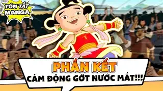 TÓM TẮT NA TRA TRUYỀN KỲ PHẦN CUỐI- VÀO XEM ĐỂ GỢI LẠI TUỔI THƠ | CÁI KẾT CẢM ĐỘNG!!!