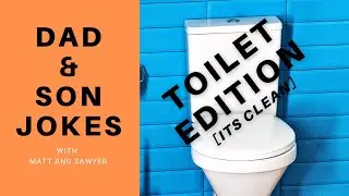 FUNNY - Toilet Jokes [Clean] - Dad and Son Jokes about Toilets