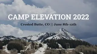 Camp Elevation 2022