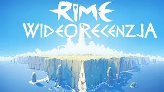 RiME - recenzja [PC]
