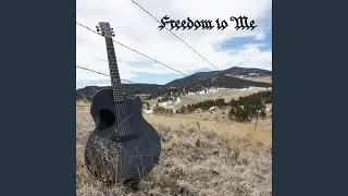 Freedom to Me