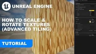 How To Scale, Offset & Rotate Textures In Unreal Engine 5 (Advanced UV Tiling)