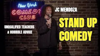Unqualified Teachers & Bad Advice │ JC Mendoza Stand Up Comedy