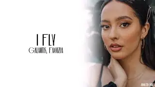 Galantis, Faouzia - I Fly (Lyrics)
