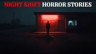 5 TRUE Night Shift Horror Stories From Real Jobs