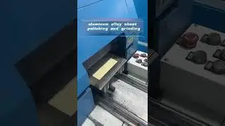 Aluminum alloy sheet polishing and grinding