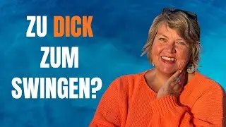 Dürfen dicke Frauen swingen? – Scham, Lust & echte Nähe Ü50