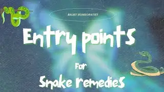 Entry points for Snake Remedies (PART -1) - HERF - Right Homeopathy