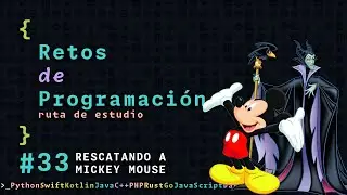 Ruta de estudio programación | 33 - RESCATANDO A MICKEY