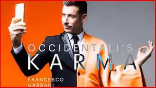 Francesco Gabbani - Occidentali's Karma